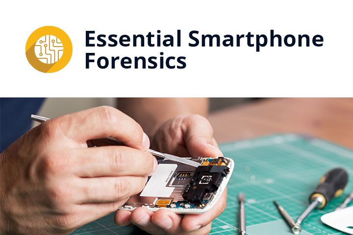 Essential Smartphone Forensics